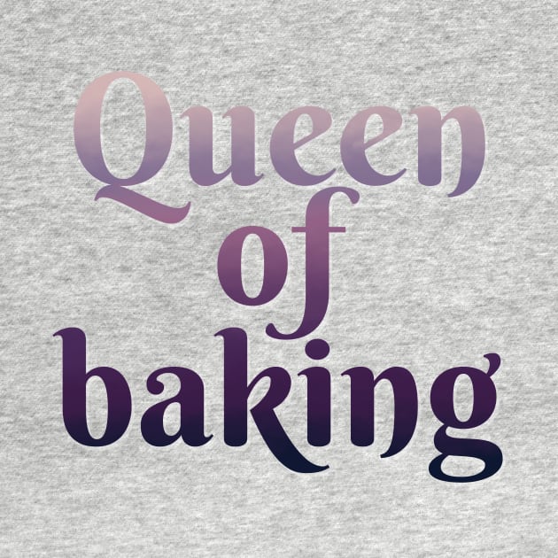 Queen of baking by LM Designs by DS